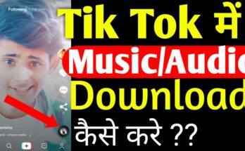 Tik tok app me audio music kaise download kare Archives - TECHVILLA HINDI